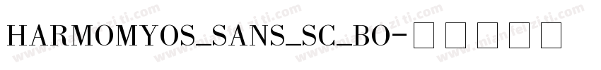 HARMOMYOS_SANS_SC_BO字体转换