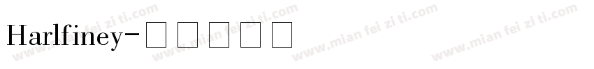 Harlfiney字体转换