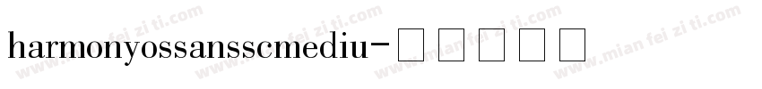harmonyossansscmediu字体转换