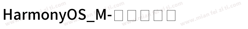 HarmonyOS_M字体转换