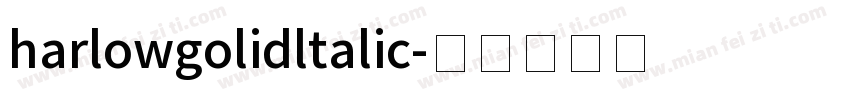 harlowgolidltalic字体转换