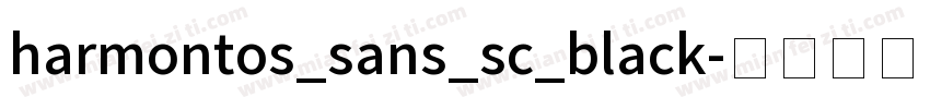 harmontos_sans_sc_black字体转换
