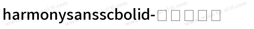 harmonysansscbolid字体转换