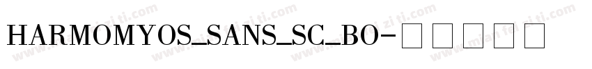 HARMOMYOS_SANS_SC_BO字体转换