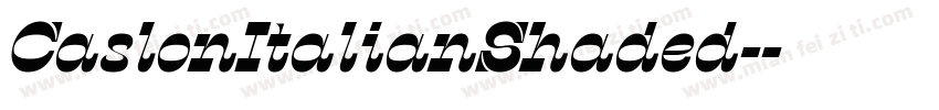 CaslonItalianShaded-字体转换