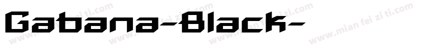 Gabana-Black字体转换