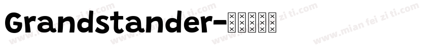 Grandstander字体转换