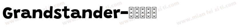 Grandstander字体转换