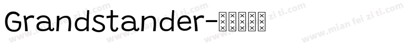 Grandstander字体转换