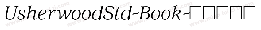 UsherwoodStd-Book字体转换