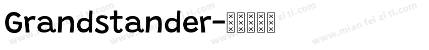 Grandstander字体转换
