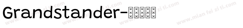 Grandstander字体转换