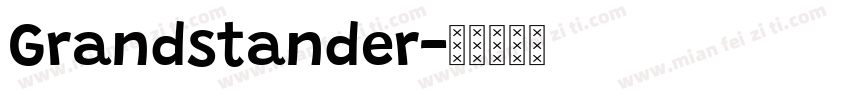 Grandstander字体转换