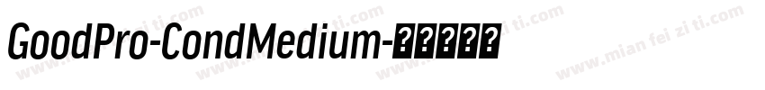 GoodPro-CondMedium字体转换