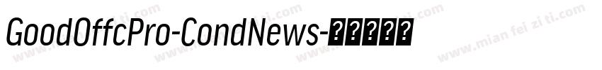 GoodOffcPro-CondNews字体转换