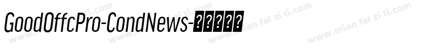 GoodOffcPro-CondNews字体转换
