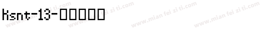 ksnt-13字体转换