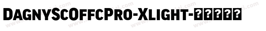 DagnyScOffcPro-Xlight字体转换