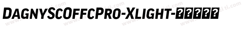 DagnyScOffcPro-Xlight字体转换