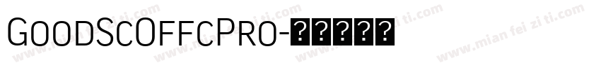 GoodScOffcPro字体转换