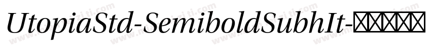 UtopiaStd-SemiboldSubhIt字体转换