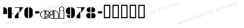 470-CAI978字体转换