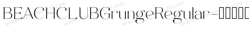 BEACHCLUBGrungeRegular字体转换