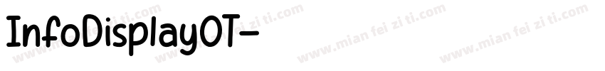 InfoDisplayOT字体转换