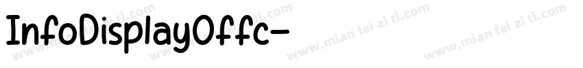 InfoDisplayOffc字体转换