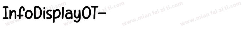 InfoDisplayOT字体转换