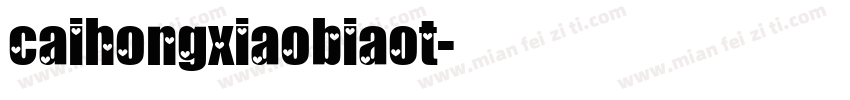 caihongxiaobiaot字体转换