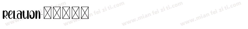 relation字体转换