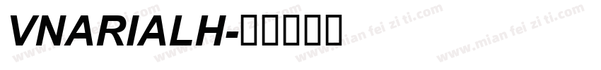 VnArialH字体转换