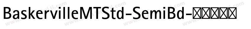 BaskervilleMTStd-SemiBd字体转换