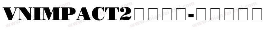 VnImpact2字体下载字体转换