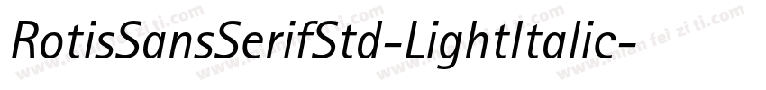 RotisSansSerifStd-LightItalic字体转换