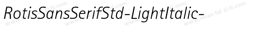 RotisSansSerifStd-LightItalic字体转换