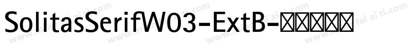 SolitasSerifW03-ExtB字体转换