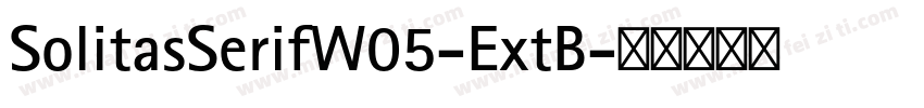 SolitasSerifW05-ExtB字体转换