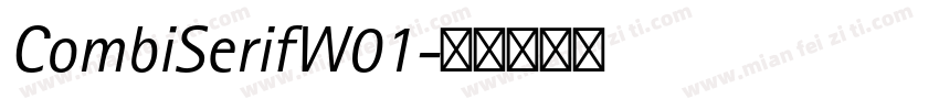 CombiSerifW01字体转换
