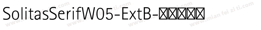 SolitasSerifW05-ExtB字体转换