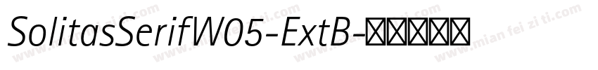 SolitasSerifW05-ExtB字体转换
