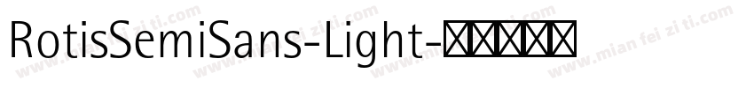 RotisSemiSans-Light字体转换