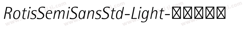 RotisSemiSansStd-Light字体转换