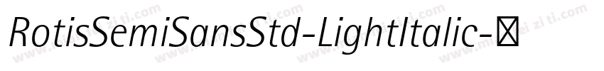 RotisSemiSansStd-LightItalic字体转换