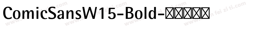 ComicSansW15-Bold字体转换