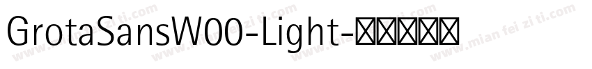 GrotaSansW00-Light字体转换