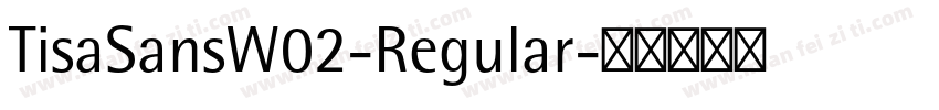 TisaSansW02-Regular字体转换