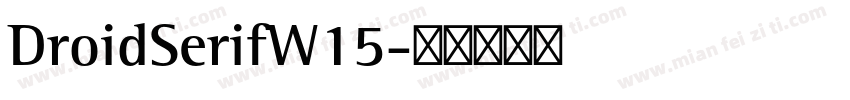 DroidSerifW15字体转换