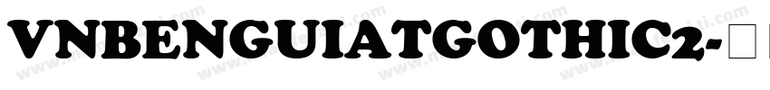 VnBenguiatgothic2字体转换